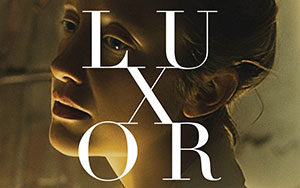 An English romantic movie `Luxor` directed by Zeina Durra (Release - 6 November 2020)